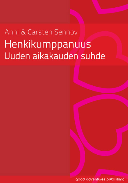 Henkikumppanuus – uuden aikakauden suhde